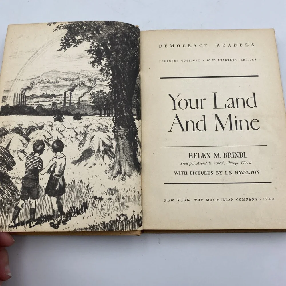 Vintage Democracy Readers Your Land and Mine by Helen Brindl‎ 1940 Reader HC